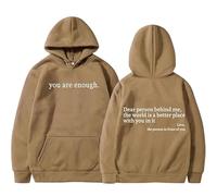 Generico Dear Person Behind Me Hoodie Sweatshirt, You Are Enough Hoodie Sweatshirt, to The Dearperson Behind Me (Khaki,M)