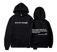 Generico Dear Person Behind Me Hoodie Sweatshirt, You Are Enough Hoodie Sweatshirt, to The Dearperson Behind Me (Black,S)