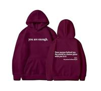 Generico Dear Person Behind Me Hoodie Sweatshirt, You Are Enough Hoodie Sweatshirt, To The Person Behind (7,M)
