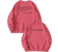 Generico Dear Person Behind Me Hoodie, You Are Enough Sweatshirt Hoodie, Person Behind Me Sweatshirt (M,A)