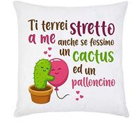 Generico Federa per cuscino Ti terrei stretto a me anche se fossimo un cactus ed un palloncino! Idea regalo per San Valentino per lui, dolce e romantica, anniversario d'amore!