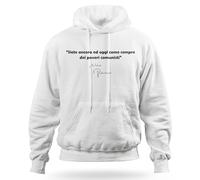 Generico Felpa con Cappuccio Siete Ancora ed Oggi Come Sempre dei Poveri Comunisti Frase Silvio Berlusconi Ironica Divertente Politica Idea Regalo Uomo Donna (IT, Testo, M, Regular, Regular, Bianco)
