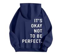 Generico Felpa Donna con Cappuccio Stampa Schiena It's Ok Not To Be Perfect per Salute Mentale e Comfort(Navy, M)
