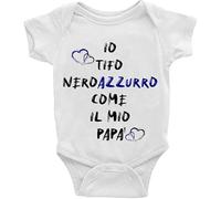 Generico ''Io tifo nero azzurro come il mio papà'' Body Neonato personalizzato Manica Corta bimbo bimba idea regalo nascita battesimo compleanno festa del papà squadra calcio sport tifoseria
