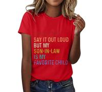 Generico T-Shirt Donna Non Dirlo Ma Mio Genero È Bambino Preferito Camicia da con Stampa A Lettera Maglietta Maniche Corte Girocollo alla Leggera Morbida Abbigliamento Casual Cotone T Shirt Rosso M