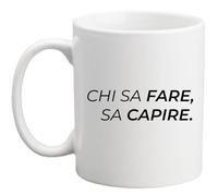 Generico Tazza Chi sa fare, sa capire, 131711-nd