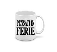 Generico Tazza mug in ceramica Pensati in Ferie con definizione divertente Tazza regalo di compleanno Humor personalizzabile con nome natale pasqua regali mug latte the colazione idea simpatica