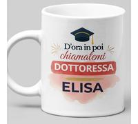 Generico Tazza Personalizzata Laurea Donna - Chiamatemi Dottoressa - Idea Regalo Per Lei - Neolaureata/Festa di Laurea/Tesi - Personalizzabile con Nome - Regalo Originale Made in Italy