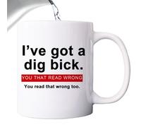 Generico Tazze da caffè in ceramica con scritte,I've Got a Dig Bick Mug | Novità divertente da caffè in ceramica | da 11 once Tu che hai male, hai male anche tu, novità divertente da in per il