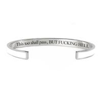 Generico This Too Shall Pass Bracelet - But Fucking Hell Engraved Hidden Message Cuff Bangle, Funny Inspirational Jewelry, Secret Motivational Gifts for Women (White-B)