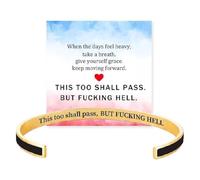 Generico This Too Shall Pass Mantra Cuff Bracelet | BUT FUCKING HELL Engarved Motivational Bangle Bracelet | Hidden Message Encouragement Jewelry Gifts for Women (G)