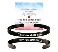 Generico This Too Shall Pass Mantra Cuff Bracelet | BUT FUCKING HELL Engarved Motivational Bangle Bracelet | Hidden Message Encouragement Jewelry Gifts for Women (F)