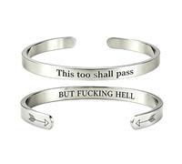 Generico This Too Shall Pass Mantra Cuff Bracelet | BUT FUCKING HELL Engarved Motivational Bangle Bracelet | Hidden Message Encouragement Jewelry Gifts for Women (I)