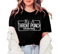 Generico Tshirt Donna Estive A Throat Punch Kinda Maglietta da Maniche Corte con Stampa di Lettere E Girocollo Maglia Estiva T Shirt Firmate Top Cotone Estivi T-Shirt Oversize Tshirts Nero M
