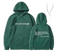 Generico You Are Enough Dear Person Behind Me Hoodie - Inspirational Graphic Pullover, Mental Health Inspirational Shirts Pullover Tops (Green,L)