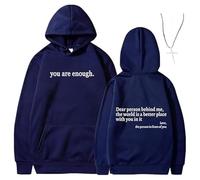 Generico You Are Enough Dear Person Behind Me Hoodie - Inspirational Graphic Pullover, Mental Health Inspirational Shirts Pullover Tops (Navy Blue,5XL)