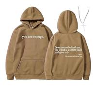 Generico You Are Enough Dear Person Behind Me Hoodie - Inspirational Graphic Pullover, Mental Health Inspirational Shirts Pullover Tops (Brown,4XL)