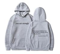 Generico You Are Enough Hoodie, Dear Person Behind Me' Hoodie, Dear Person Behind Me Sweatshirt (Color-E,11XL)