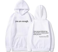 Generico You Are Enough Hoodie, Dear Person Behind Me' Hoodie, Dear Person Behind Me Sweatshirt (Color-K,4XL)