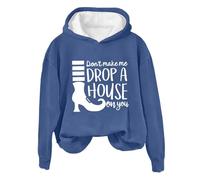 Generisch Divertente felpa con cappuccio da donna girocollo - Don't Make Drop A On You Halloween Felpe 2024 per esibizioni eleganti, Blu, M