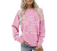 Generisch "Non sai che sappiamo che lo sanno" per donne, simpatici amici, felpa con cappuccio, taglie forti, divertenti magliette a maniche corte con stampa a lettere, Colore: rosa., XL