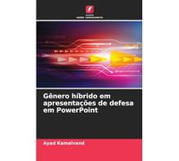 Gênero híbrido em apresentações de defesa em PowerPoint