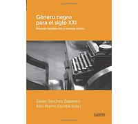 Género negro para el s.XXI: Nuevas tendencias y nuevas voces: 105