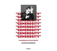 «Generosity». Un'agiografia di David Bowie
