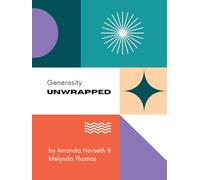 Generosity Unwrapped: the Original Gift Giving Journal