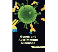 Genes and Autoimmune Diseases (Copertina rigida)
