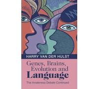 Harry van der Hulst – Genes, Brains, Evolution and Language – Copertina rigida