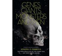 Joseph P. Farrell Genes, Giants, Monsters and Men (Tascabile)