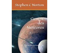 Genèse des Météores: Un Roman de l'Univers AIC