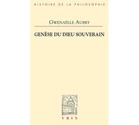 Genese Du Dieu Souverain: Archeologie De La Puissance II