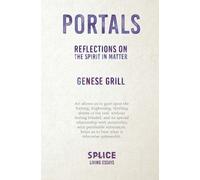 Genese Grill Portals (Tascabile) Living Essays