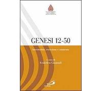 Libri Genesi 12-50. Introduzione, Traduzione E Commento