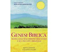 Genesi biblica. Nuova luce sull'origine dell'uomo e sul peccato originale