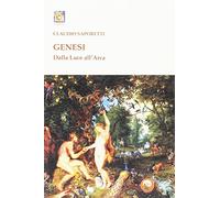 Genesi. Dalla luce all'arca