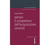 Genesi e prospettive dell'acquisizione sanante
