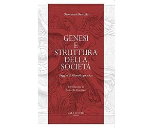 Genesi e struttura della società. Saggio di filosofia pratica [Paperback] [Sep 1