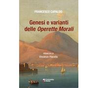 Genesi e varianti delle «Operette morali»