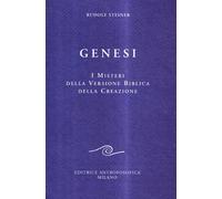 Genesi. I misteri della versione biblica della creazione