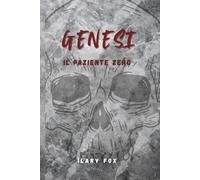 Genesi: Il paziente zero