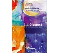 Genesi. In principio Dio creò. Scuola Parola giovani