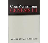 [Genesis 1-11] (By: Claus Westermann) [published: May, 1994]