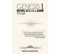 GENESIS 1 BEFORE ATOMS & ADAM: The First Light