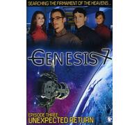 Genesis 7:Episode 3 - Genesis 7 Episode 3: Unexpected Return [Edizione: Stati Uniti]