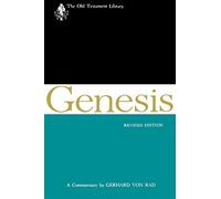 Genesis: A Commentary - Rad Gerhard Von