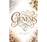Genesis: A Hebraic Deep Study