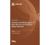 Genesis and Metallogeny of Non-ferrous and Precious Metal Deposits